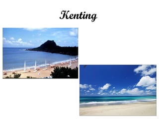 Kenting   