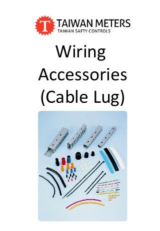 Wiring
Accessories
(Cable Lug)
 
