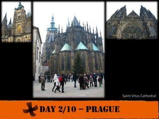 Saint Vitus CathedralDay 2/10 – prague