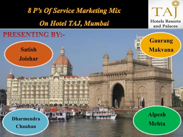 8 P s Of Service Marketing On Taj Hotel PPT