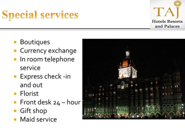 8 P s Of Service Marketing On Taj Hotel PPT
