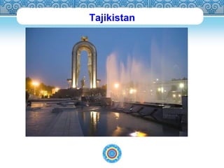 Tajikistan 
 