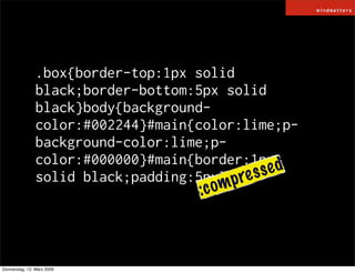 .box{border-top:1px solid
                black;border-bottom:5px solid
                black}body{background-
           ...