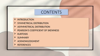 statistic presentation on skewness and kurtosis | PPTX