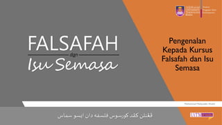 Tajuk Pengenalan Kursus Ctu552 Falsafah Dan Isu Semasa