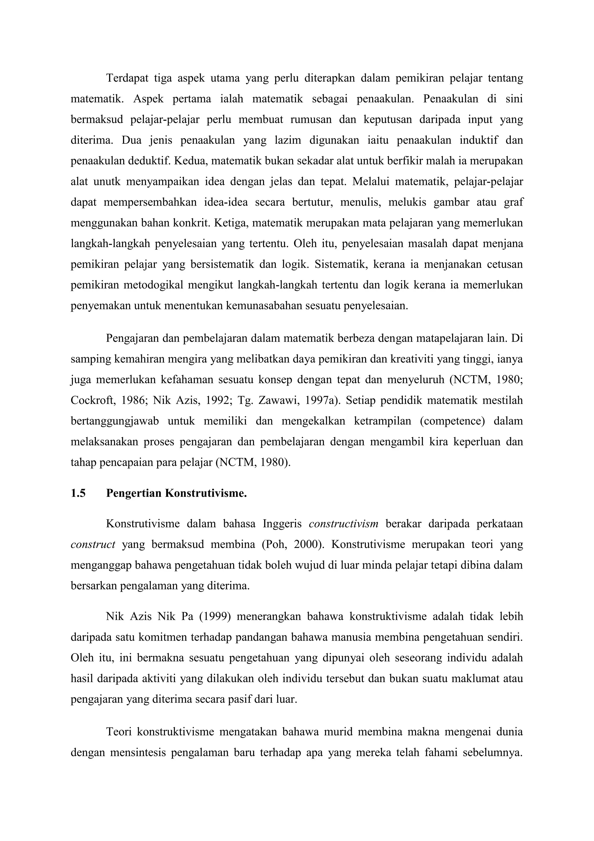 Pengajaran dirancang berdasarkan objektif perlakuan yang boleh diukur atau diperhatikan.