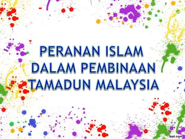 Tajuk 6 ISLAM DALAM TAMADUN MELAYU