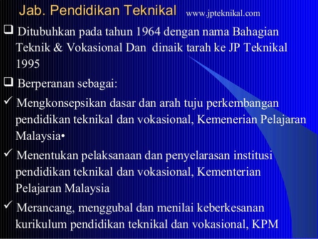 hala tuju pendidikan teknik dan vokasional Masalah pendidikan vokasional di negara ini, komponennya adalah 55 peratus vokasional dan teknik (voktech) manakala 45 peratus lagi akademik, sedangkan di negara-negara maju komponen pendidikan vokasionalnya 70 peratus voktech dan hanya 30 peratus akademik, katanya. hala tuju pendidikan teknik dan vokasional Masalah pendidikan vokasional di negara ini, komponennya adalah 55 peratus vokasional dan teknik (voktech) manakala 45 peratus lagi akademik, sedangkan di negara-negara maju komponen pendidikan vokasionalnya 70 peratus voktech dan hanya 30 peratus akademik, katanya.