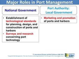 TAKAHASHI-Disaster risks and port management system-ID1247-IDRC2014_b ...