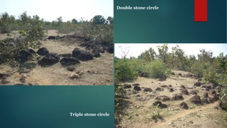 Double stone circle
Triple stone circle
 