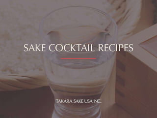 The Best 2019 Sake Cocktail Recipes - Takara Sake