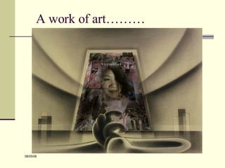 A work of art……… 