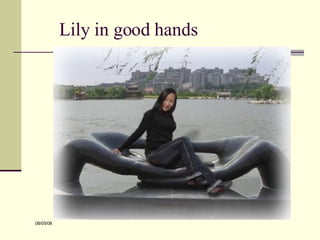 Lily in good hands 