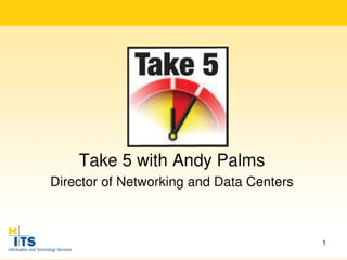Take5withandypalms3 091109130438 Phpapp01