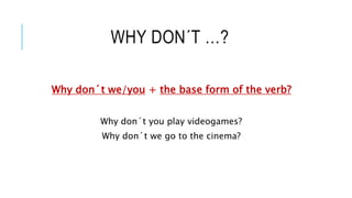 Let´s, How About, Why Don´t | PPTX