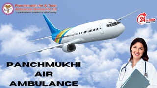 Panchmukhi
Air
Ambulance
 