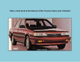 Take a look back at the history of the Toyota Camry near Orlando!
 