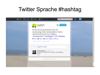 Twitter Sprache #hashtag
 
