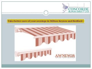 Take better care of your awnings in Milton Keynes and Bedford
 