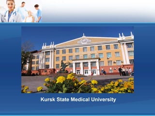 Kursk State Medical University 