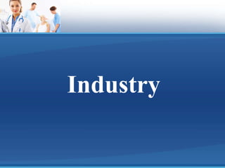 Industry 