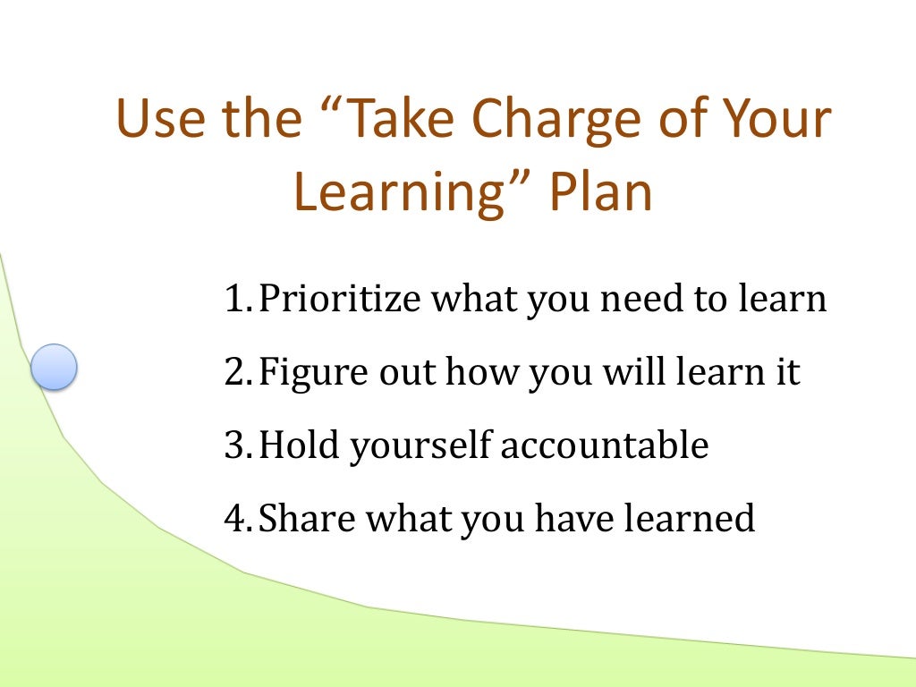 Take Charge of Your Learning!