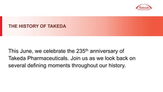 Slide show of Takeda's history | PPTX