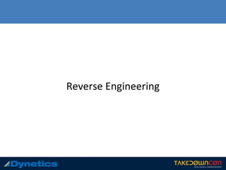 Reverse Engineering
 