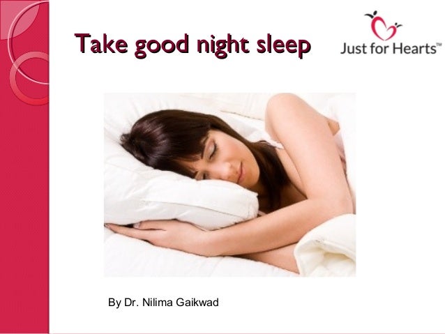 Take Good Night Sleep
