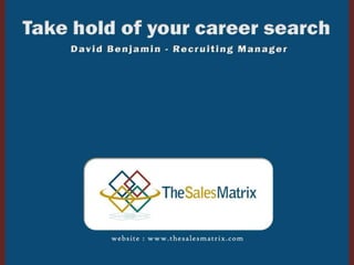 Take Hold Of Your Career Search