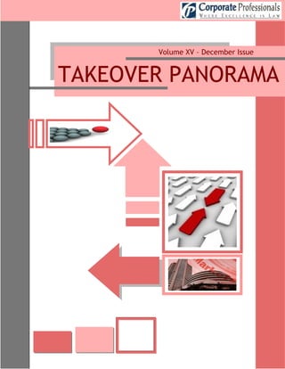 Volume XV – December Issue


TAKEOVER PANORAMA
 