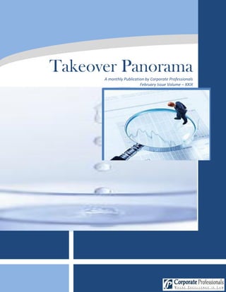 Takeover Panorama
      A monthly Publication by Corporate Professionals
                         February Issue Volume – XXIX
 