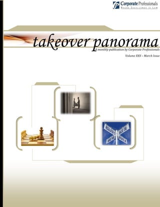 takeover panorama
        A monthly publication by Corporate Professionals

                              Volume XXX – March Issue
 