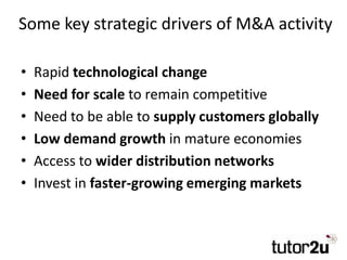 Some key strategic drivers of M&A activity
• Rapid technological change
• Need for scale to remain competitive
• Need to b...