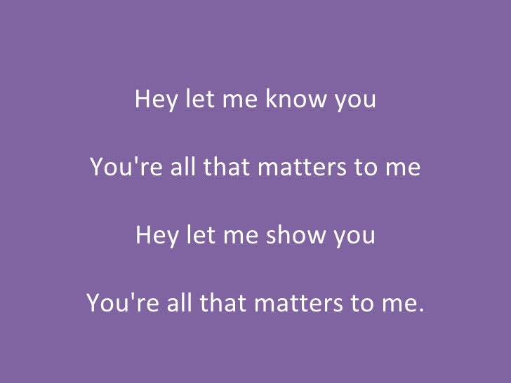 Get You&#039;re All That Matters Lyrics Images