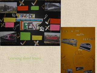 Learning about trains.
 