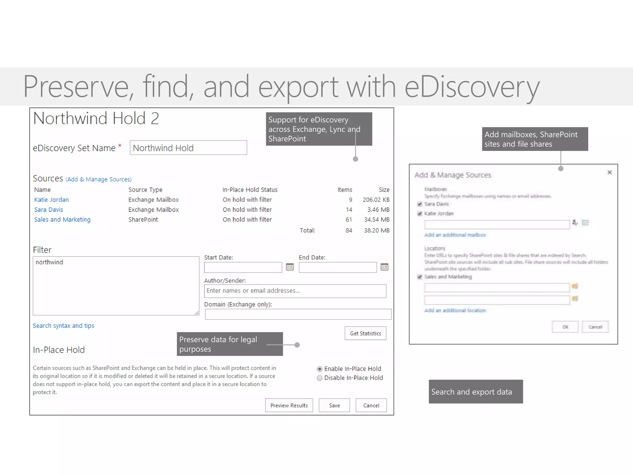 Preserve, find, and export with eDiscovery
 