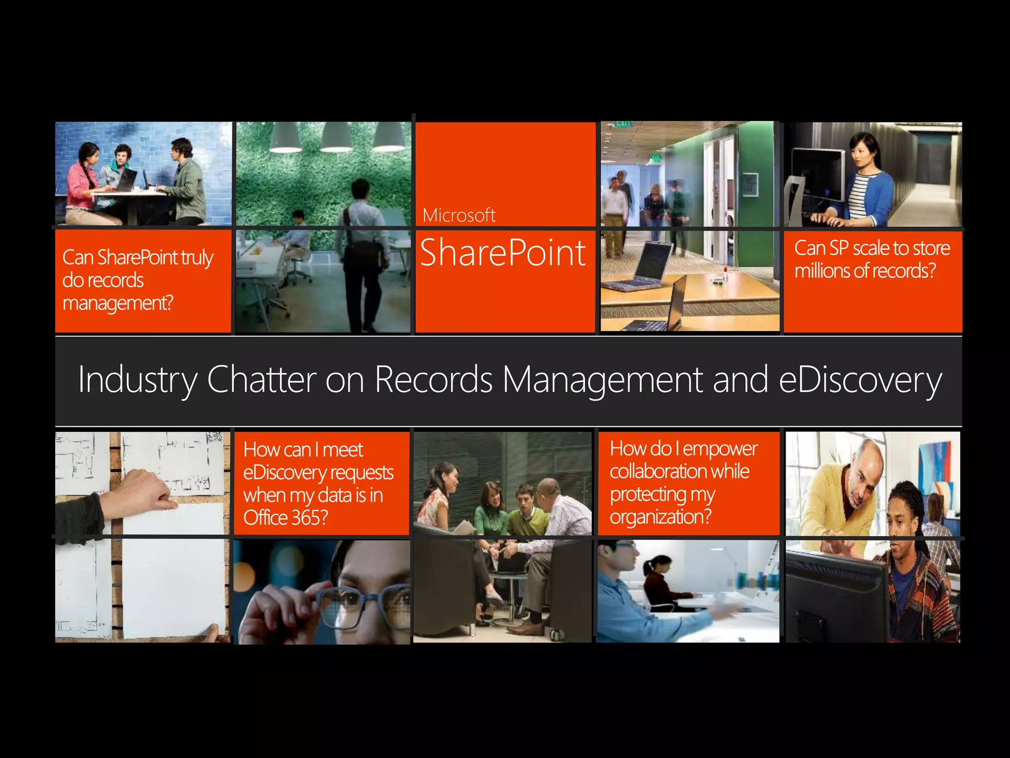 Industry Chatter on Records Management and eDiscovery
SharePoint
Microsoft
 