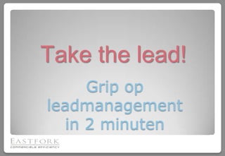 Take the lead! Grip op leadmanagement in 2 minuten 