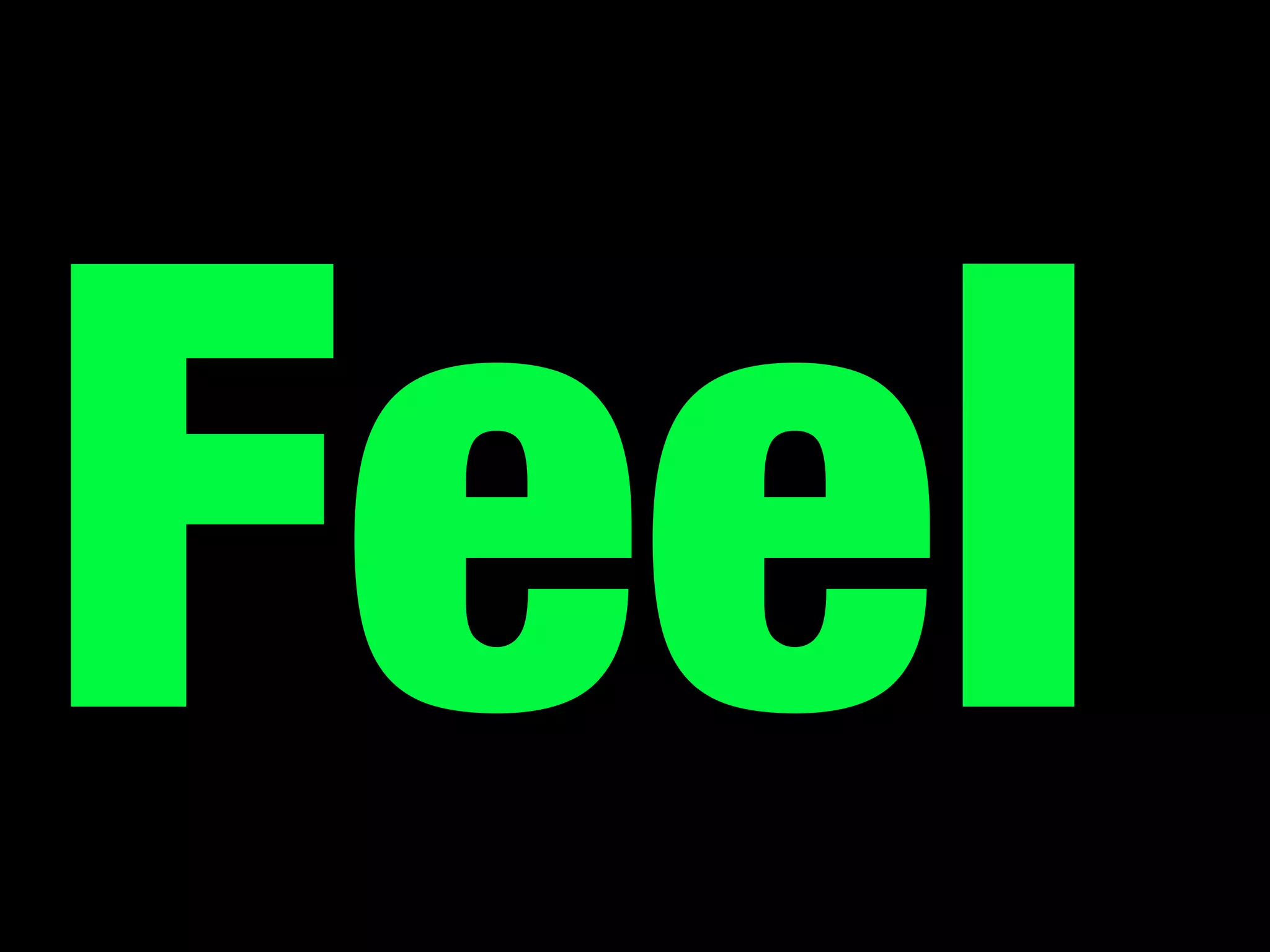 Feel
 