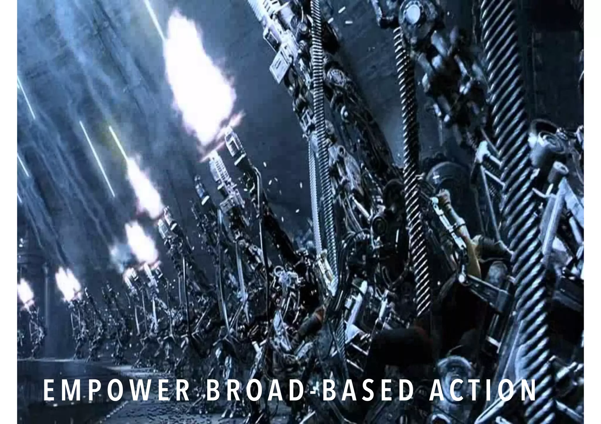 EMPOWER BROA D - B A S E D ACT I O N 
 