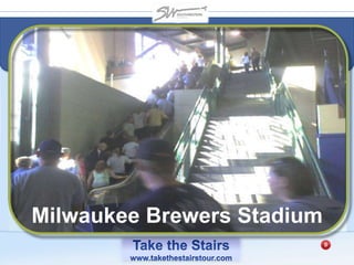 Click to edit Master title style
Milwaukee Brewers Stadium
Milwaukee Brewers Stadium
 