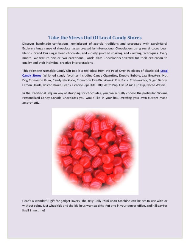 Take The Stress Out Of Local Candy Stores Take The Stress Out Of Local Candy Stores