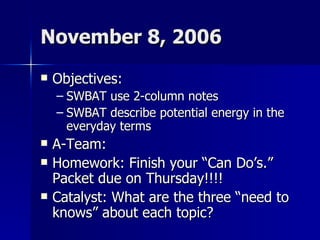 November 8, 2006 ,[object Object],[object Object],[object Object],[object Object],[object Object],[object Object]