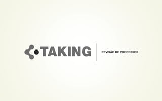 REVISÃO DE PROCESSOS
 
