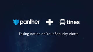 Taking Action on Your Security Alerts
 