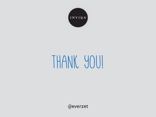 Thank you!
@everzet
 