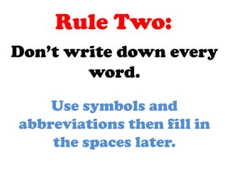It is easy to leave extra space in an outline to look up the material later.Cornell or T This is useful when you have read the material ahead of time or have an idea of what will be discussed.