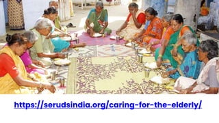 https://serudsindia.org/caring-for-the-elderly/
 