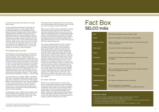 the contact point between head office and the energy
     service centres.
                                                                                International Finance Corporation (IFC), the private lending
                                                                                arm of the World Bank. SELCO India broke even for the first
                                                                                time in 2001 and began to make modest profits.
                                                                                                                                                Fact Box
     In total, the SELCO network employs 180 people, and
     a further eighty business commission agents. SELCO
     considers personality as much as qualifications during
                                                                                Eager for more, SELCO’s investors pressured the company
                                                                                into attempting a quick scale-up in 2004. Rather than
                                                                                                                                                SELCO India
     applicant interviews. Managers assess whether candidates                   owning and operating all their service centres, as they do
     are passionate and motivated to work long-term for an                      today, the company attempted to create a franchise dealer
                                                                                                                                                   Who:                       SELCO Solar Light Private Limited, founded in 1995.
     organisation like SELCO, where processes and protocols                     network. These dealers weren’t loyal to SELCO’s mission
     need constant innovation. “We strive for fifty per cent of our             to serve the poor, however, and they lead the company to
     employees who are passion-based, and fifty per cent who                    start looking at upper- and middle-class markets, which            Where:                     Head office in Bangalore, with operations across Karnataka.
     come in from 9am to 5pm,” says Dr. Harish Hande, founder                   were still immature. By the end of the 2005-2006 fiscal year,
     of SELCO. “Ideally, we don’t want to cross over. If you have               SELCO’s profits had begun to fall.
     more than fifty per cent passionate people, then you have                                                                                     Business mission:          Provision of lighting and other energy solutions to those living in the base
     lots of problems in the organisation, and if you have more                 The company suffered another blow in 2007. Germany                                            of the income pyramid.
     than fifty per cent who are salary-based, you end up with                  introduced large solar subsidies, causing the global
     problems on the mission. So that’s the balance.”                           photovoltaic cell market to shift focus and spiking the
                                                                                                                                                   Track record:              Has delivered 100,000 solar lighting systems.
                                                                                prices of solar panels in India by forty-seven per cent.
     The winding road to success                                                The company was brought to the brink of collapse and
                                                                                its primary mission heavily compromised. With the help
                                                                                                                                                   Clients:                   Households, institutions, schools and businesses.
     The initial idea for the company came from Hande’s PhD,                    of the IFC, which supported their management, SELCO
     which underwent a drastic change following a visit to the                  India underwent a long and arduous journey to restructure
     Dominican Republic. There, he observed solar micro-                        ownership of the company. After a legal process, SELCO
                                                                                eventually managed to attract three new investors whose            Employees:                 180 staff and 80 business commission agents, across 28 branch offices
     enterprises delivering energy services, coupled with micro-                                                                                                              in Karnataka.
     credit to overcome financial barriers. He was convinced that               values were more aligned with their own: E+Co, Good
     this system had the contours of a solution for India, and on               Energies and the Lemelson Foundation. All three are not-
     his return to the USA switched his thesis focus accordingly.               for-profit, committed to SELCO’s mission to provide energy
                                                                                services to the poor, and open to single-digit returns on          Critical Partnerships:     Nationalised and rural regional banks in Karnataka.
     In 1994, in the latter years of his doctorate, he refocused
     his research efforts to investigating how decentralised solar              their investments. Together they now have a ninety-eight-
     electricity could be viable in the Indian subcontinent. It was             per-cent-plus stake in the company: an unusual situation
     during this time that he met Dr. Neville Williams, founder                 of a for-profit company with non-profit investors. SELCO           Ownership:                 98% + stake held by three non-profits: E+Co, The Lemelson Foundation
     of SELF (Solar Electric Light Fund), a US-based non-profit                 now has a total equity base of $2.1 million, with the IFC                                     and The Good Energies Foundation.
     facilitating rural electrification worldwide. In 1995, together            remaining as the leading debtor of $0.8 million. “We’ve
     they founded the Solar Electric Company – or SELCO India.                  learnt from our mistakes,” says Hande. “We now do as
                                                                                much due-diligence on the investors as they would do on            Current Equity Base:       $2.1 million.
     The first few years were a struggle. Williams’ organisation,               the investees.”
     SELF, tried to channel $40,000 into SELCO India, but was
     prevented by restrictions on investments of foreign capital.               An Indian institution                                              Outstanding Debt:          $0.8 million from International Finance Corporation
     Williams founded SELCO USA to own and fund subsidiaries
     in India, Sri Lanka and Vietnam, and in 1996 transferred                   SELCO is now considering how the company should
     the ownership of SELCO India from SELF to this new                         grow. It institutionalised its design process by creating an
                                                                                                                                                   Contact:                   SELCO Solar Light Pvt. Ltd., Bangalore.
     parent company. The same year, they managed to get a                       innovation centre and a SELCO Labs within the company
                                                                                                                                                                              Ph: 91-80-26654 509, 26654 510. Email: selco@selco-india.com.
     conditional loan of $150,000 from Winrock International, a                 in April 2009. They’ve begun to look at energy solutions
     global non-profit organisation.                                            beyond solar. The hope is to develop solutions for more
                                                                                difficult markets – to go “deeper” into the base of the
     Funding started to pick up. SELCO USA managed to raise                     pyramid1, rather than merely “widening” their market base.
     equity investments from European investors, and made                       These critical decisions will affect SELCO’s future – both
     an equity investment of $850,000 in SELCO India. It also                   in terms of its further plans and its continued success as a       Features to notice:
     succeeded in securing a $1 million loan from the                           socially-committed company that turns a profit.                    • It’s possible to build a profitable business providing renewable energy to the poor.
                                                                                                                                                   • The poor are bankable, and willing to pay for reliable energy services.
                                                                                                                                                   • However, they often need help with financing. Bundling bank loans with a product, allowing payments
                                                                                                                                                     to be made in instalments, can unlock this huge market.
                                                                                                                                                   • Providing customers with access to maintenance services after installation is critical.
     1
      The base of the pyramid is a term that describes the largest and poorest socio-economic group.
     Approximately 2.5 billion people fall into this category.

19                                                                                                                                                                                                                                                           20
 
